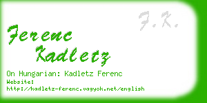 ferenc kadletz business card